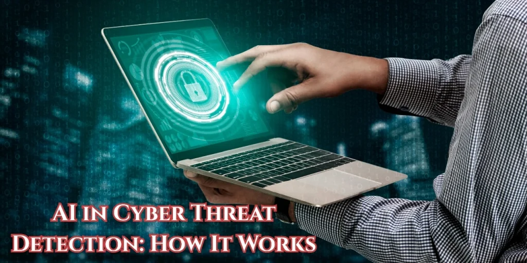 AI in Cyber Threat Detection: How It Works 1 WhatsApp Image 2025 06 24 at 1.10.35 PM 1024x512
